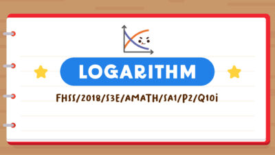 Click to watch The Pique Lab's explainer video of this Secondary 3 A-Math Logarithm question from Fuhua Secondary School.